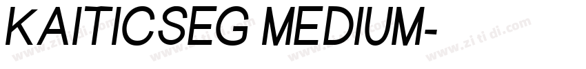 KAITICSEG MEDIUM字体转换